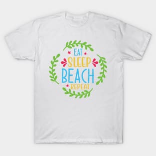 eat sleep beach repeat T-Shirt